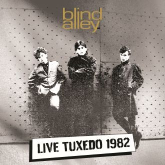 BLIND ALLEY - live tuxedo 1982 (ONDE ITALIANE '25) LP 20,00